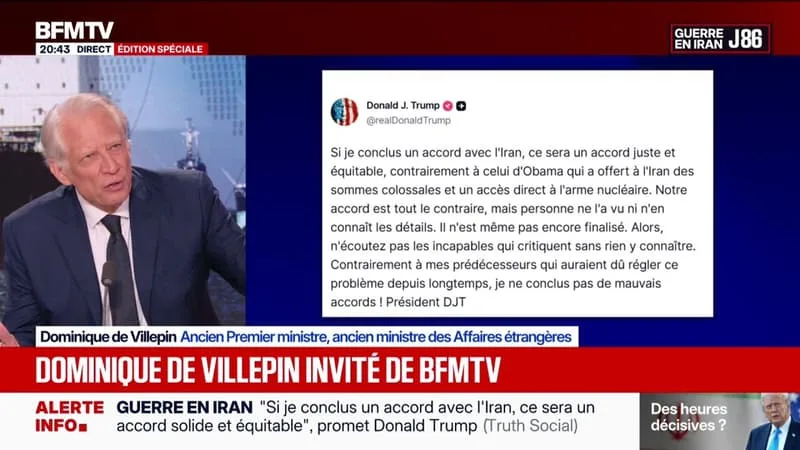 ACCORD ENTRE L’IRAN ET LES ÉTATS-UNIS: « NOUS SOMMES DANS UN MOMENT QUI CORRESPOND À UN MARCHÉ DE DUPES », OBSERVE DOMINIQUE DE VILLEPIN, ANCIEN PREMIER MINISTRE