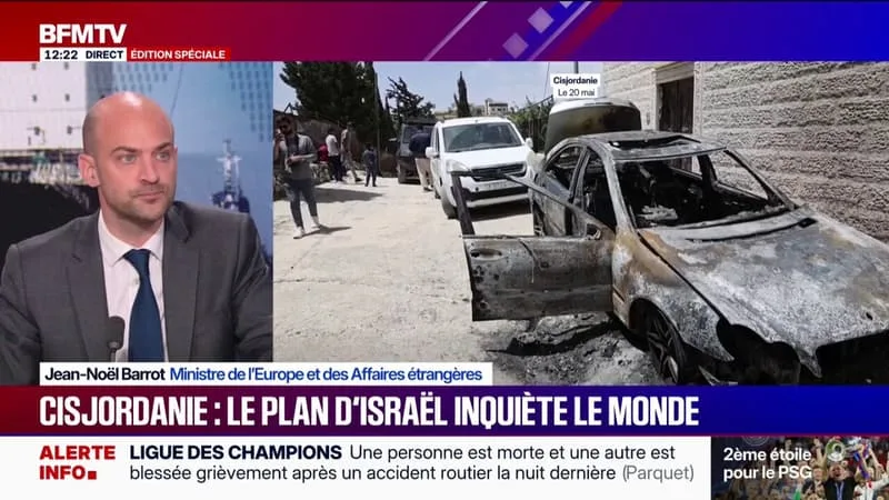 APPEL D’OFFRES D’ISRAËL POUR CONSTRUIRE DE NOUVELLES COLONIES EN CISJORDANIE: « C’EST EXTRÊMEMENT PRÉOCCUPANT », RÉAGIT JEAN-NOËL BARROT, MINISTRE DES AFFAIRES ÉTRANGÈRES