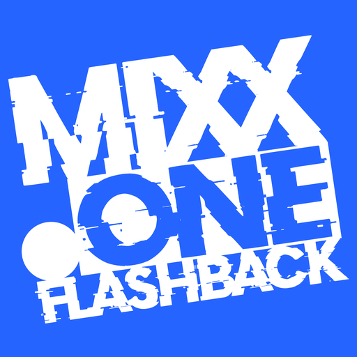 MIXX•ONE Flashback